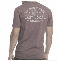 LAST LOCAL WE DON'T CARE TEE (1SD-HT)
